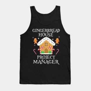 Gingerbread House Project manager Decorating Baking Xmas Tank Top